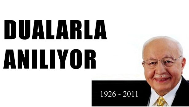 ÖLÜMÜNÜN 2'İNCİ YIL DÖNÜMÜ