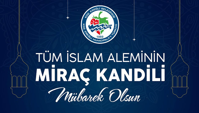 Başkan Posbıyık: “Miraç Kandilimiz mübarek olsun…”