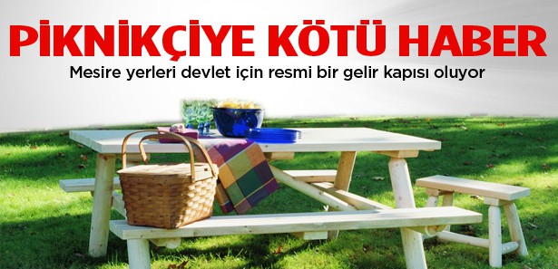 PİKNİKÇİLERE KÖTÜ HABER!