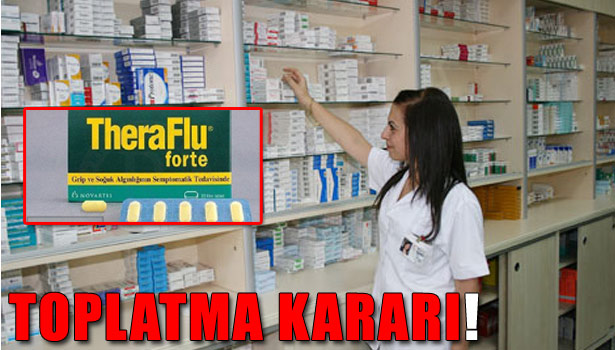 THERAFLU'YA TOPLATMA KARARI!