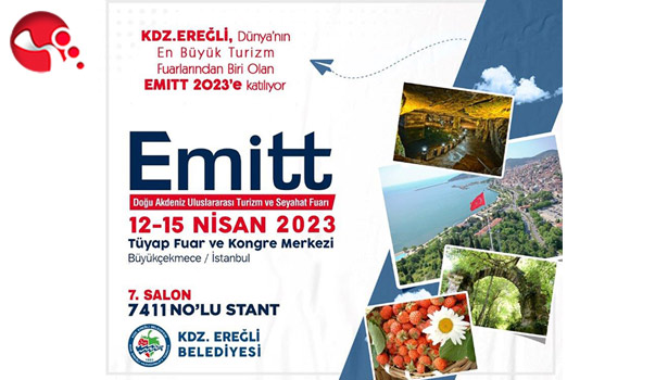 Kdz.Ereğli, EMITT FUARINDA tanıtılacak...
