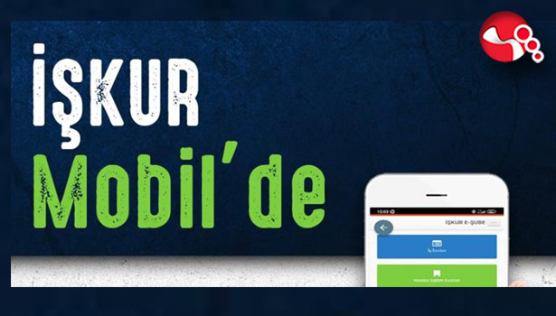 İŞKUR Hizmetleri artık mobil uygulamada
