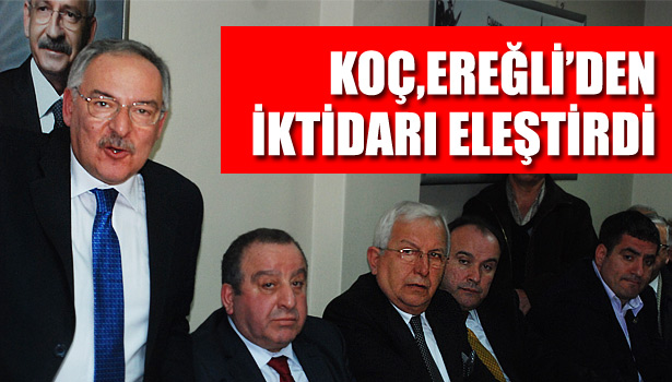 CHP'Lİ KOÇ: BDP İLE İŞBİRLİĞİ YAPARSA, BUNUN ADI AKP-BDP-PKK ANAYASASI OLUR