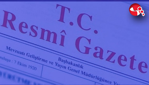 Resmi Gazete'de yayımlandı