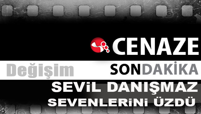 Sevil Danışmaz sevenlerini üzdü