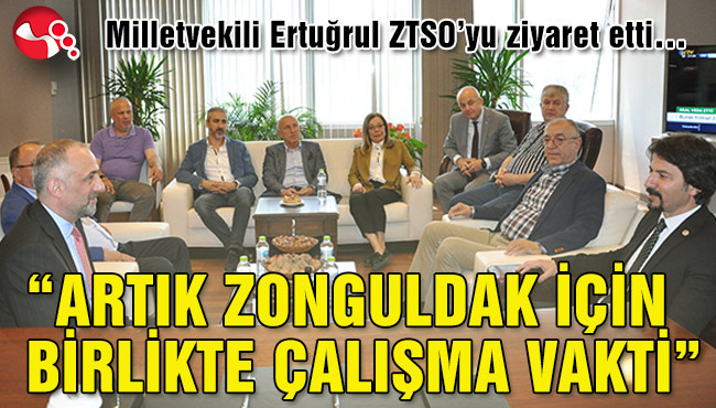 “ZONGULDAK İÇİN BİRLİKTE ÇALIŞMA VAKTİ”