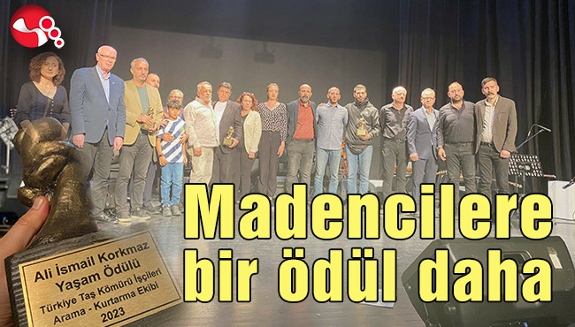 Madencilere bir ödül daha…