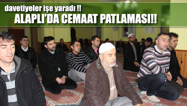 DAVETİYE, CAMİ CEMAATİNİ ARTTIRDI