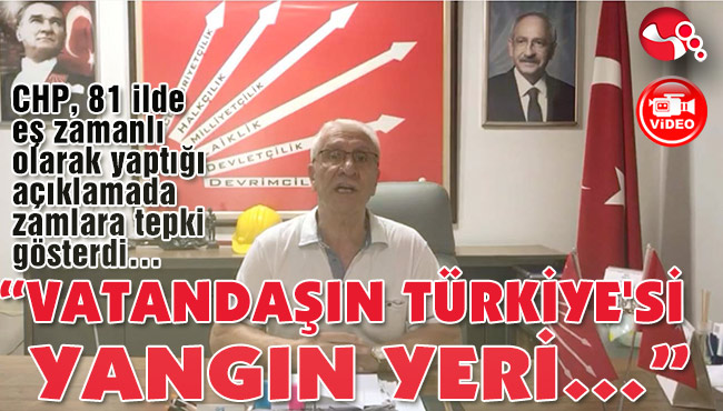 “VATANDAŞIN TÜRKİYE'Sİ YANGIN YERİ…”