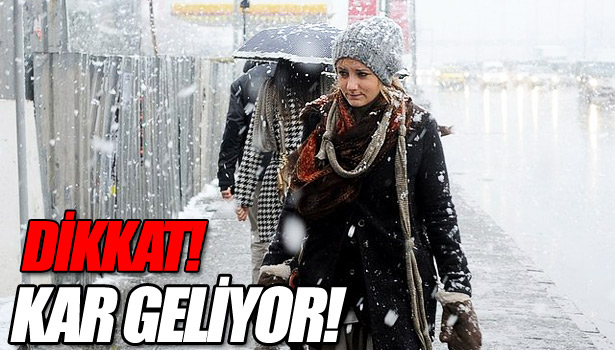 METEOROLOJİ'DEN UYARI