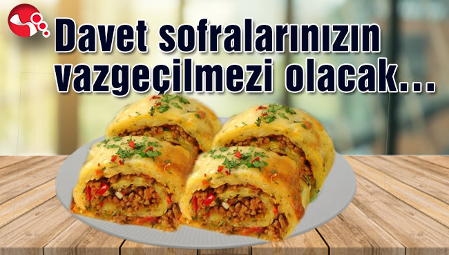 Davet sofralarınızın vazgeçilmezi olacak…