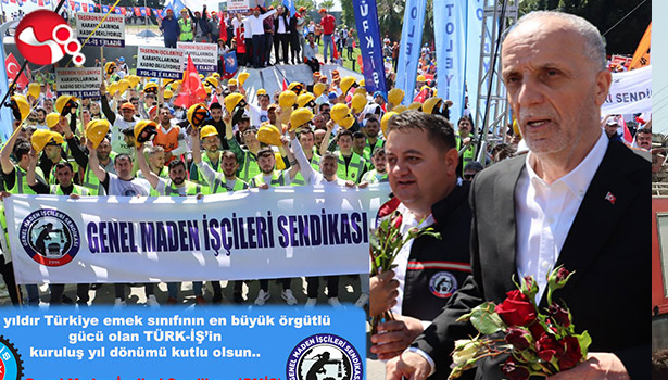 ‘TÜRK-İŞ’in üyesi olmaktan onur ve gurur duyuyoruz’