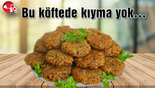 Bu köftede kıyma yok…