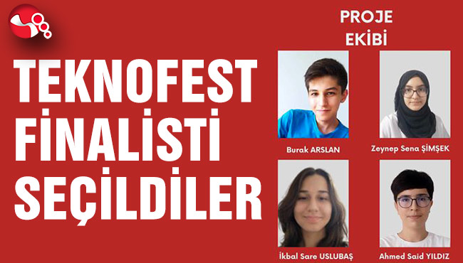 TEKNOFEST FİNALİSTİ SEÇİLDİLER
