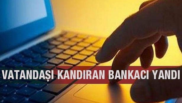 HALKI ALDATAN BANKACI YANDI