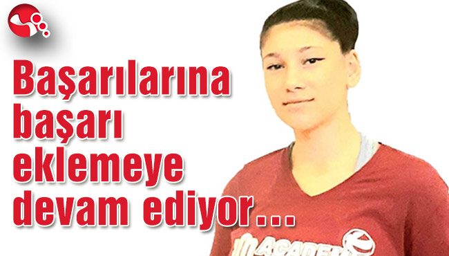 Başarılarına başarı eklemeye devam ediyor…