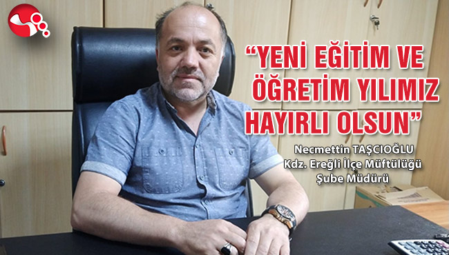 “YENİ EĞİTİM VE ÖĞRETİM YILIMIZ HAYIRLI OLSUN”