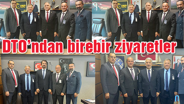 DTO’ndan birebir ziyaretler...