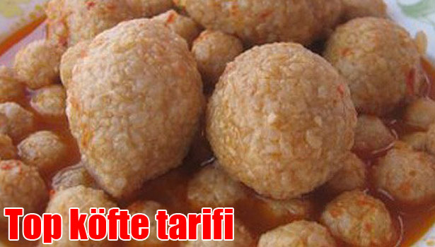 TOP KÖFTE NASIL YAPILIR?