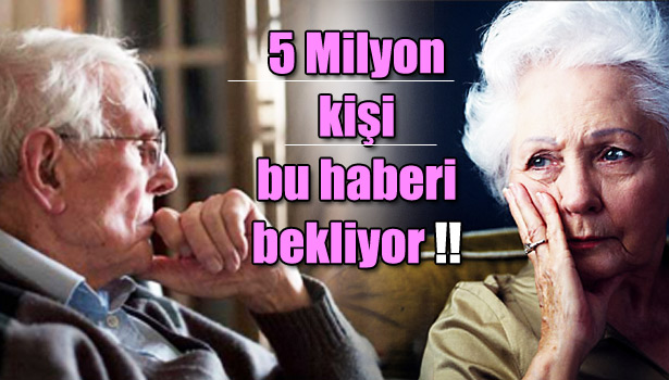 5 MİLYON KİŞİYE ERKEN EMEKLİLİK FORMÜLÜ