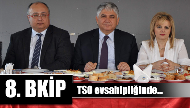 8. BKİP TOPLANTISI GERÇEKLEŞTİRİLDİ
