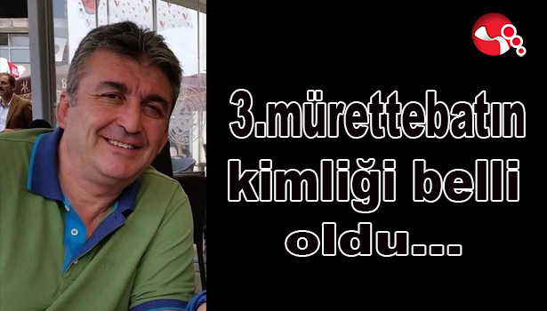 3. mürettebatın kimliği belli oldu...