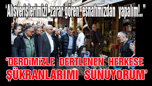 "Derdimizle dertlenenlere şükranlarımı sunuyorum..."