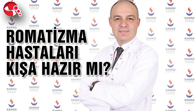 ROMATİZMA HASTALARI KIŞA HAZIR MI?