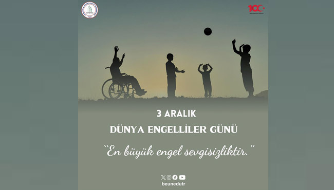 Üniversitemiz;"Engelsiz üniversite” olma yönünde kararlılıkla ilerlemektedir