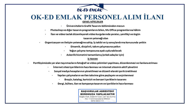 OK-ED Emlak'a personel alım ilanı!...