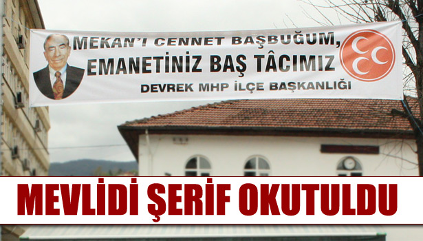 ALPASLAN TÜRKEŞ İÇİN MEVLİDİ ŞERİF PROGRAMI