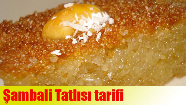 ŞAMBALİ TATLISI NASIL YAPILIR?