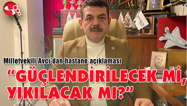 “GÜÇLENDİRİLECEK Mİ, YIKILACAK MI?”