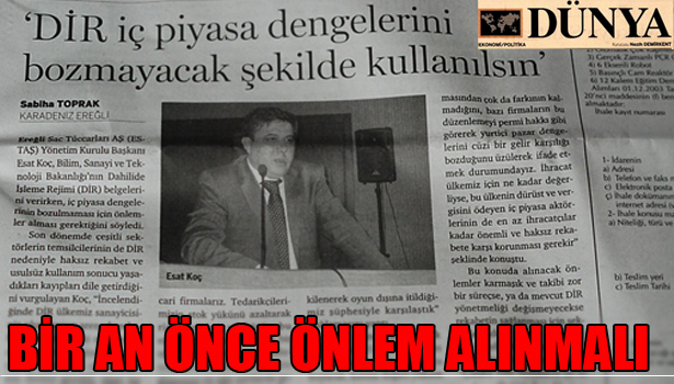 'DİR İÇ PİYASA DENGELERİNİ BOZMAYACAK ŞEKİLDE KULLANILSIN'