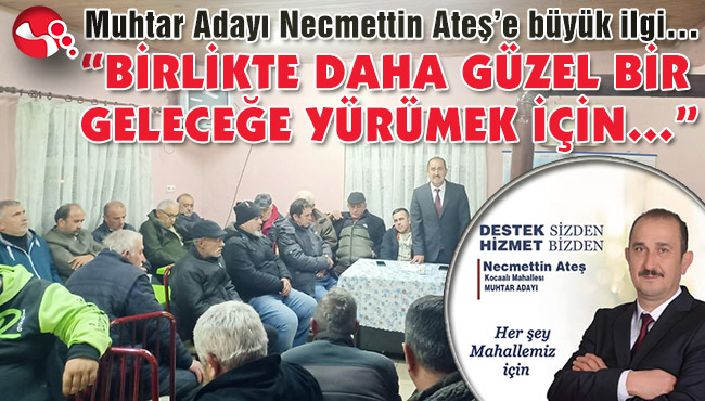 “BİRLİKTE DAHA GÜZEL BİR GELECEĞE YÜRÜMEK İÇİN…”