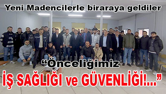 Yeşil ve Mutlu, Armutçuk’ta yeni madencilerle bir araya geldi