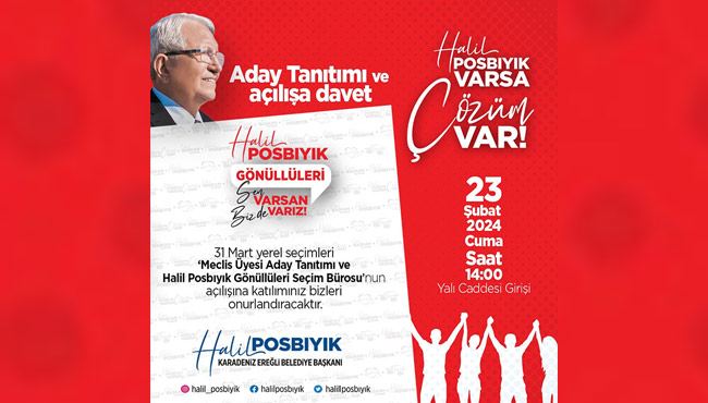 Seçim Bürosu Açılışı ve Meclis Üyelerinin tanıtımına Davetlisiniz...