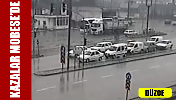 DÜZCE'DE MEYDANA GELEN KAZALAR MOBESE'DE