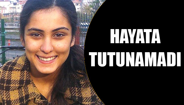 GENÇ KIZ HAYATINI KAYBETTİ