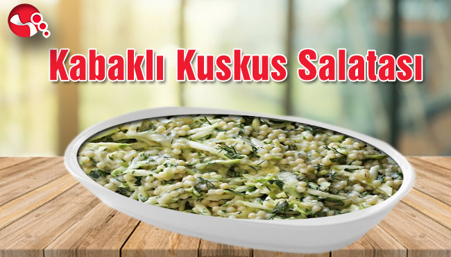 Kabaklı Kuskus Salatası