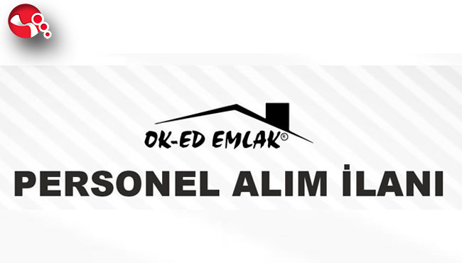 OK-ED Emlak personel alımı yapılacak.