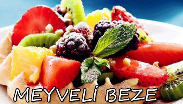 MEYVELİ BEZE NASIL YAPILIR?