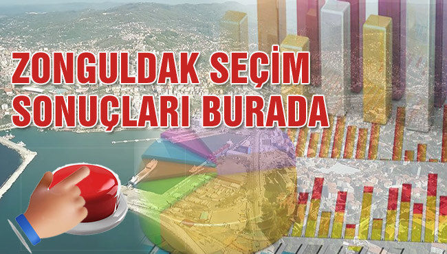 ZONGULDAK SEÇİM SONUÇLARI İÇİN TIKLAYIN…