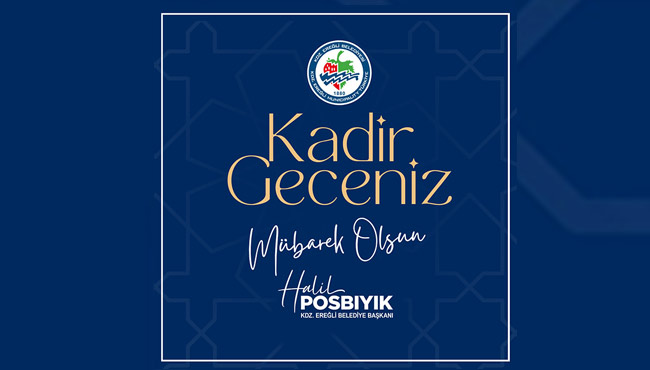 Başkan Posbıyık'ın Kadir Gecesi mesajı...