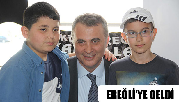 BEŞİKTAŞ KULÜBÜ BAŞKANI FİKRET ORMAN KARADENİZ EREĞLİ'DE