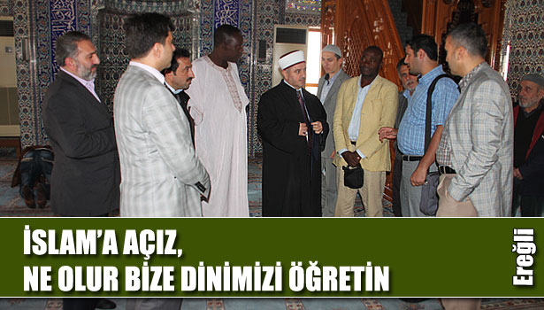 EKVATOR GİNELİ MÜSLÜMANLAR EREĞLİ'DE