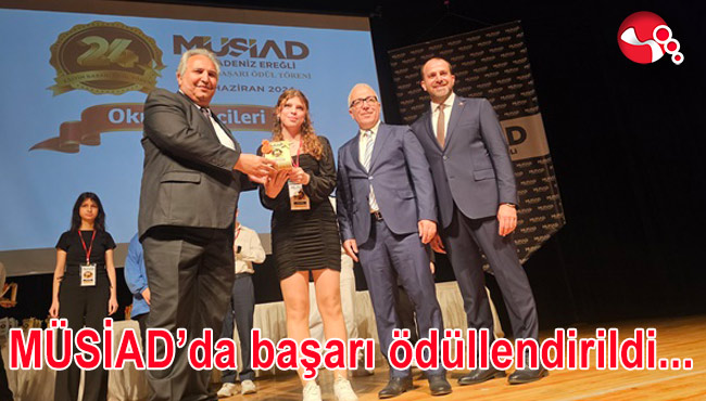 MÜSİAD'da başarı ödüllendirildi...