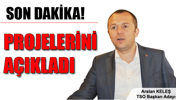 İŞTE O PROJELER