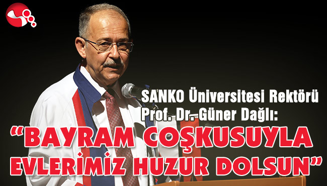 “BAYRAM COŞKUSUYLA EVLERİMİZ HUZUR DOLSUN”