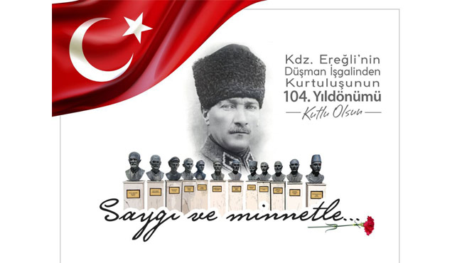 18 HAZİRAN KDZ.EREĞLİ'NİN KURTULUŞUNUN 104.YILI...